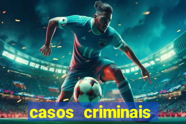 casos criminais para ler pdf